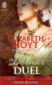 Le dernier duel (Les trois princes, #3) - Elizabeth Hoyt, Dany Osborne