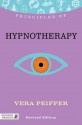 Principles of Hypnotherapy - Vera Peiffer