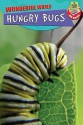 Hungry Bugs - Ruth Owen, Mitch Cronick