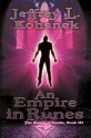 An Empire in Runes - Jeffrey L. Kohanek