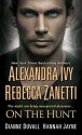 On the Hunt - Alexandra Ivy, Rebecca Zanetti, Dianne Duvall, Hannah Jayne