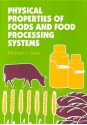 Physical Properties of Foods and Food Processing Systems - M.J. Lewis