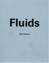 Fluids - Allan Kaprow