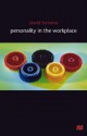 Personality in the Workplace - David Fontana