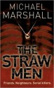 The Straw Men - Michael Marshall