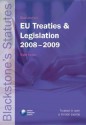 Blackstone's Eu Treaties & Legislation 2008-2009 - Nigel Foster