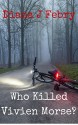 Who Killed Vivien Morse (DCI Hatherall Book 4) - Diana J. Febry