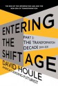 The Transformation Decade 2010-2020 (Entering the Shift Age, eBook 2) - David Houle