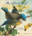 The Bluebird of Happiness: A Little Book of Cheer - Vicki Howard