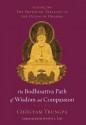 The Bodhisattva Path of Wisdom and Compassion - Chögyam Trungpa