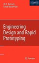 Engineering Design and Rapid Prototyping - Ali K. Kamrani, Emad S. Abouel Nasr