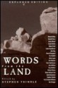 Words From The Land: Encounters With Natural History Writing - Stephen Trimble