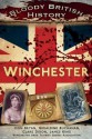 Bloody British History: Winchester - Don Bryan, Geraldine Buchanan, Clare Dixon, James King