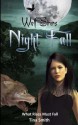 Night Fall: What Rises must Fall - Tina Smith