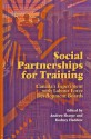 Social Partnerships for Training: Canada's Experiment with Labour Force Development Boards - Andrew Sharpe, Andrew Sharpe