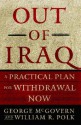 Out of Iraq: A Practical Plan for Withdrawal Now - George S. McGovern, William R. Polk