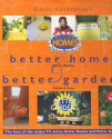 Carol Vorderman's Better Homes & Better Gardens - Carol Vorderman, Patricia Monahan, Graham A. Pavey