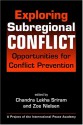 Exploring Subregional Conflict: Opportunities for Conflict Prevention - Chandra Lekha Sriram