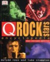 Q Rock Stars Encyclopedia. - Dafydd Rees, Luke Crampton