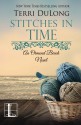 Stitches in Time - Terri DuLong