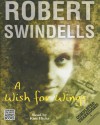 A Wish for Wings - Robert Swindells