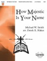 How Majestic Is Your Name - Derek K. Hakes, Michael W. Smith