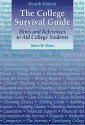 College Survival Guide: Hints and References to Aid College Students - Bruce M. Rowe