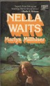 Nella Waits - Marlys Millhiser