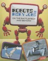 Robots in Risky Jobs: On the Battlefield and Beyond - Kathryn Clay