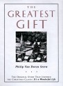 The Greatest Gift: The Original Story That Inspired the Christmas Classic It's a Wonderful Life - Philip Van Doren Stern