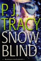 Snow Blind - P.J. Tracy