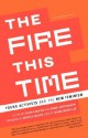 The Fire This Time: Young Activists and the New Feminism - Dawn Lundy Martin, Vivian Labaton