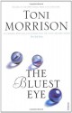 The Bluest Eye - Toni Morrison