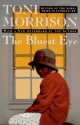 The Bluest Eye - Toni Morrison