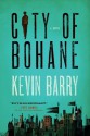 City of Bohane - Kevin Barry