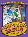 God's Son, Jesus Coloring Book (Color Me Bible Stories) - Drew Rose