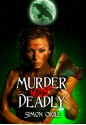 Murder Most Deadly - Simon Okill