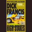 High Stakes - Dick Francis, Geoffrey Howard