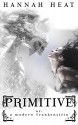 Primitive: Dominant Monsters & Shemales, Gender Swap Horror Erotica - Hannah Heat, Polly Goldenberg