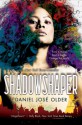 Shadowshaper - Daniel José Older