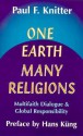 One Earth Many Religions: Multifaith Dialogue and Global Responsibility - Paul F. Knitter