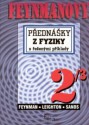 Feynmanovy přednášky z fyziky 2/3 - Richard P. Feynman, Robert B. Leighton, Matthew L. Sands, Ivan Štoll