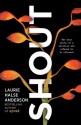 SHOUT - Laurie Halse Anderson