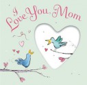 I Love You, Mom - Josephine Collins, Jill Latter