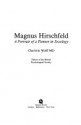 Magnus Hirschfeld: A Portrait of a Pioneer in Sexology - Charlotte Wolff