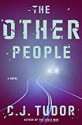 The Other People - C.J. Tudor