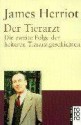 Der Tierarzt: Die zweite Folge der heiteren Tierarztgeschichten. - James Herriot