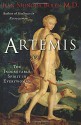 Artemis: The Indomitable Spirit in Everywoman - Jean Shinoda Bolen