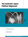 Australia-Japan Political Alignment (Routledge Studies in the Modern History of Asia) - Alan Rix