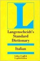 Langenscheidt's Standard Italian Dictionary, Italian-English, English-Italian - Langenscheidt, Robert C. Melzi